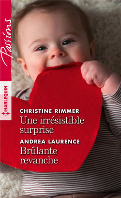 Une irrésistible surprise - brûlante revanche
