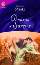 Destins sulfureux