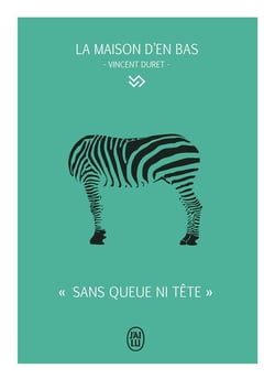La maison d'en bas -  sans queue ni tête