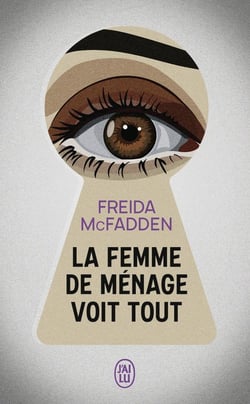 La Femme de ménage voit tout