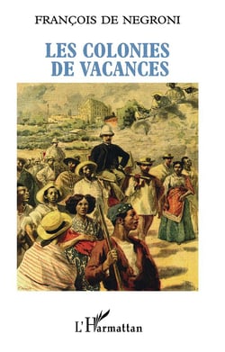 Les colonies de vacances - portrait du coopérant français dans le tiers-monde