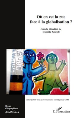 Revue géographie et cultures : où en est la rue face à la globalisation ?
