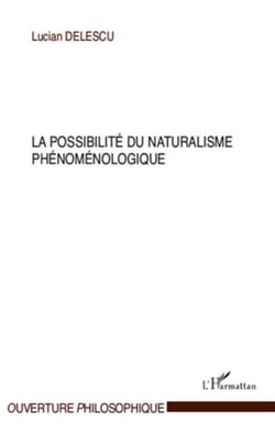 La possibilité du naturalisme phénoménologique