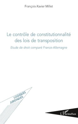 Le contrôle de constitutionnalité des lois de transposition - étude de droit comparé France-Allemagne