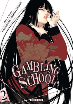 Gambling school Tome 2