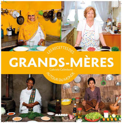 Les recettes de grands-mères autour du monde