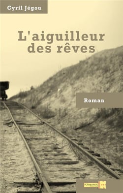 L'aiguilleur des reves