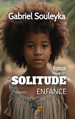 Solitude : enfance volume 1
