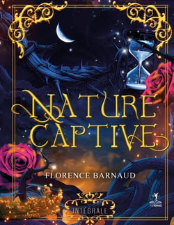 Nature Captive (Intégrale) : Romantasy