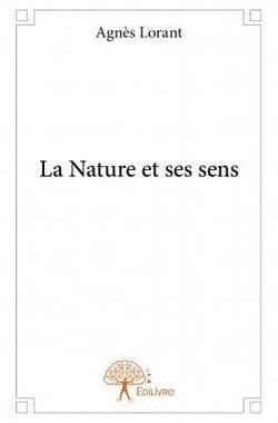 La nature et ses sens