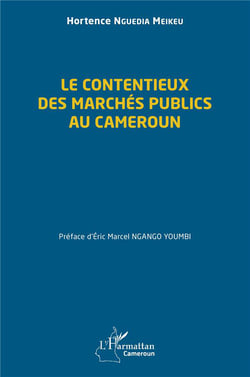 Le contentieux des marchés publics au Cameroun