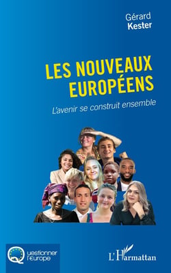 Les nouveaux européens : l'avenir se construit ensemble