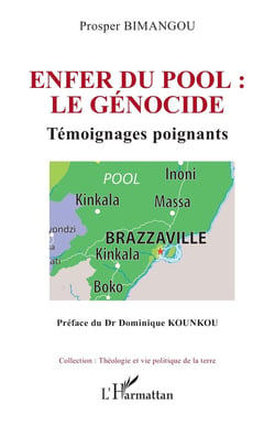 Enfer du pool : le génocide : Témoignages poignants