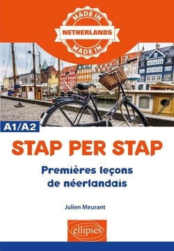 Made in : netherlands - stap per stap - A1>A2 - premières leçons de néerlandais