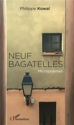 Neuf bagatelles - micropoèmes
