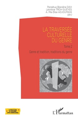 La traversée culturelle du genre Tome 2 : genre et tradition, traditions du genre