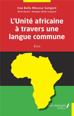 L'unité africaine a travers une langue commune