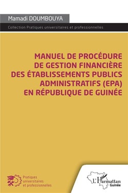 Manuel de procédure de gestion financière des établissements publics administratifs (EPA)en République de Guinée