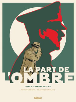 La part de l'ombre Tome 2 : rendre justice