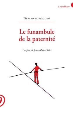 Le funambule de la paternité