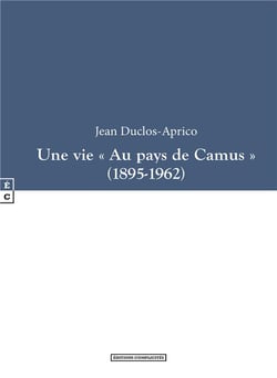 Une vie « au pays de Camus »