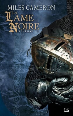 Renégat Tome 2 : la lame noire