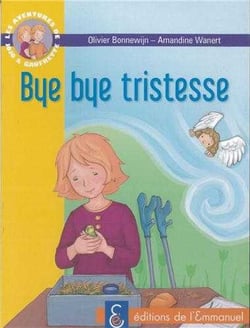 Les aventures de Jojo et Gaufrette Tome 7 - bye bye tristesse