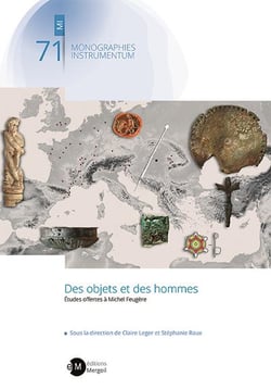 Des objets et des hommes : études offertes à Michel Feugere.