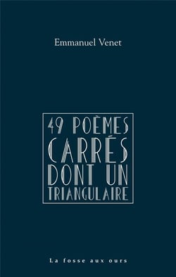 49 poèmes carres dont un triangulaire