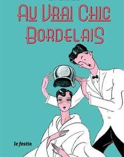 Au vrai chic bordelais