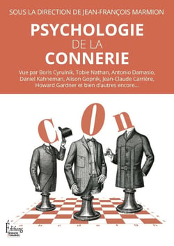 Psychologie de la connerie