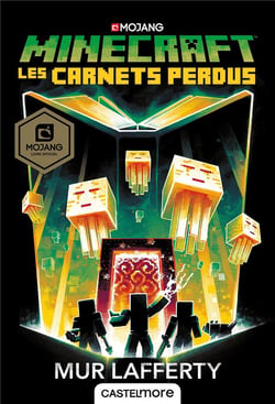 Minecraft - le roman officel Tome 3 : les carnets perdus