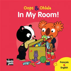 OOPS ET OHLALA : Tidy your room !