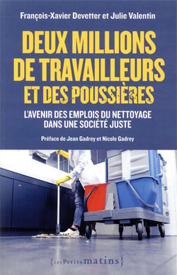 Deux millions de travailleurs et des poussières - l'avenir des emplois du nettoyage dans une société juste