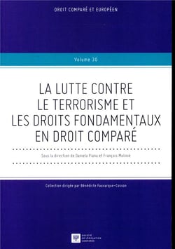La lutte contre le terrorisme et les droits fondamentaux en droit comparé