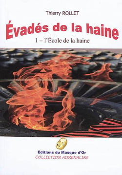 Évadés de la haine t.1 - l'école de la haine