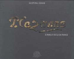 P.Cézanne - à Paris et en Ile de France - coffret