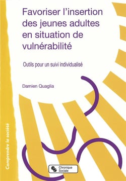 Favoriser l'insertion de jeunes adultes en situation de vulnérabilité - des outils de coaching pour un suivi individualisé