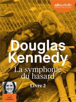 La symphonie du hasard Tome 2