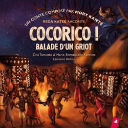 Cocorico! Balade d'un griot