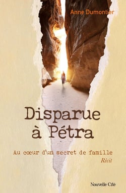 Connaissance des Pères de l'Eglise : Disparue à Pétra : Au coeur d'un secret de famille