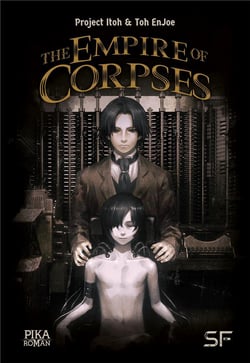 The empire of corpses