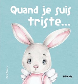 Quand je suis triste : mes premières émotions