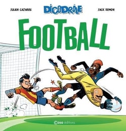 Dicodrôle : football