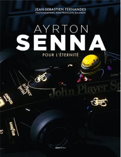 Ayrton Senna : Pour l'éternité