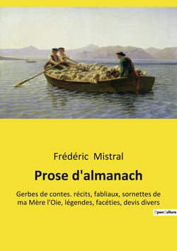 Prose d'almanach : Un voyage poétique au coeur de la Provence éternelle.