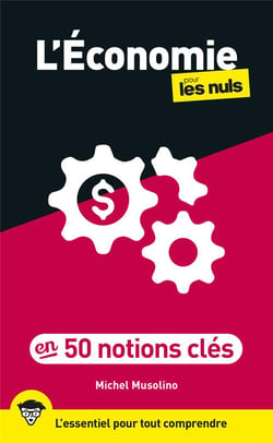L'économie pour les nuls en 50 notions clés (2e édition)