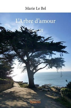 L'arbre d'amour Tome 3