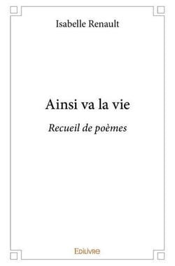 Ainsi va la vie - recueil de poemes
