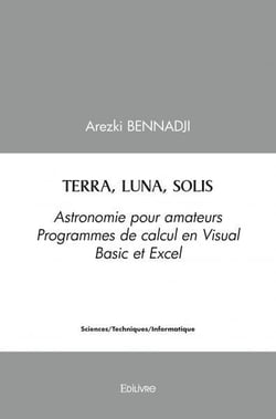 Terra, luna, solis - astronomie pour amateurs - programmes de calcul en visual basic et excel